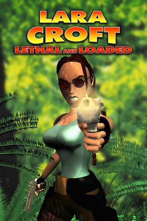 Lara Croft: Lethal and Loaded (2001) poster