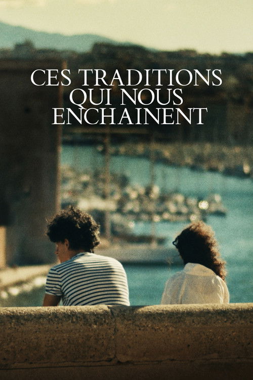 Ces traditions qui nous enchainent (2025) poster