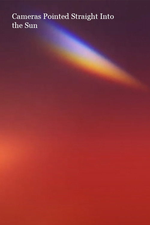 Cameras Pointed Straight into the Sun (2020) poster