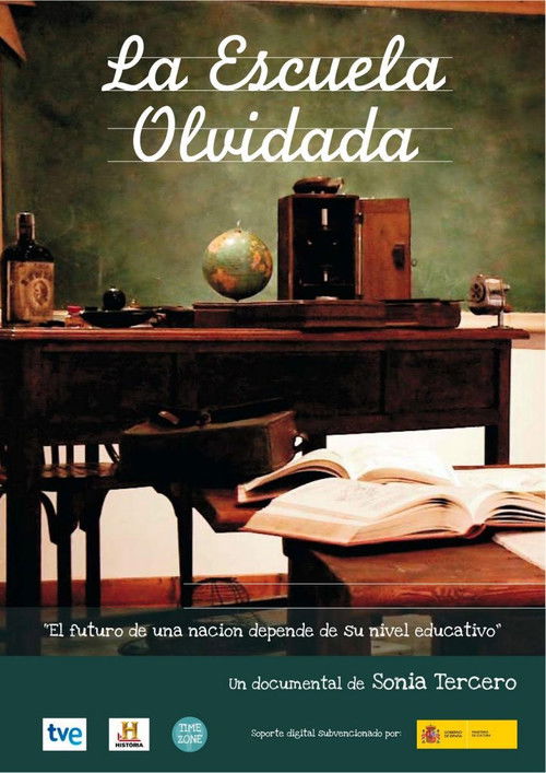La escuela olvidada (2010) poster