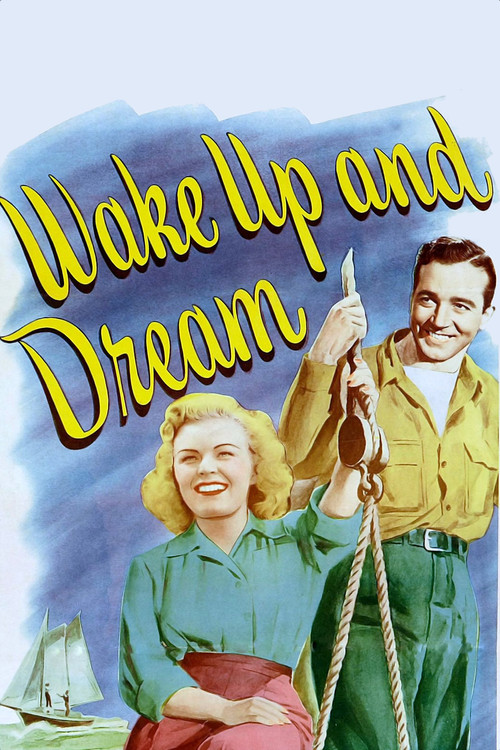 Wake Up and Dream (1946) poster
