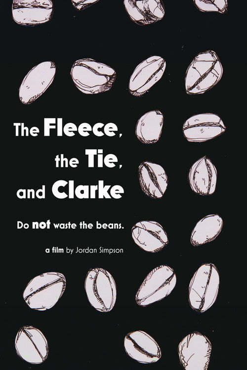 The Fleece, the Tie & Clarke (2018) poster