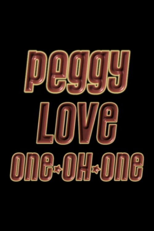 Peggy Love One-Oh-One (2001) poster