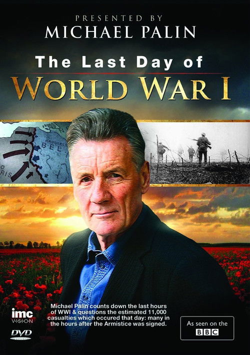 Timewatch: The Last Day of World War One‎ (2008) poster