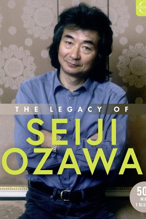 The Legacy of Seiji Ozawa (2024) poster