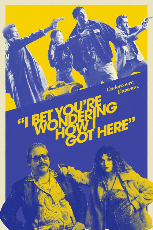 I Bet You're Wondering How I Got Here (2023) poster