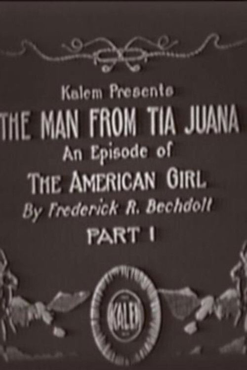 The Man from Tia Juana (1917) poster
