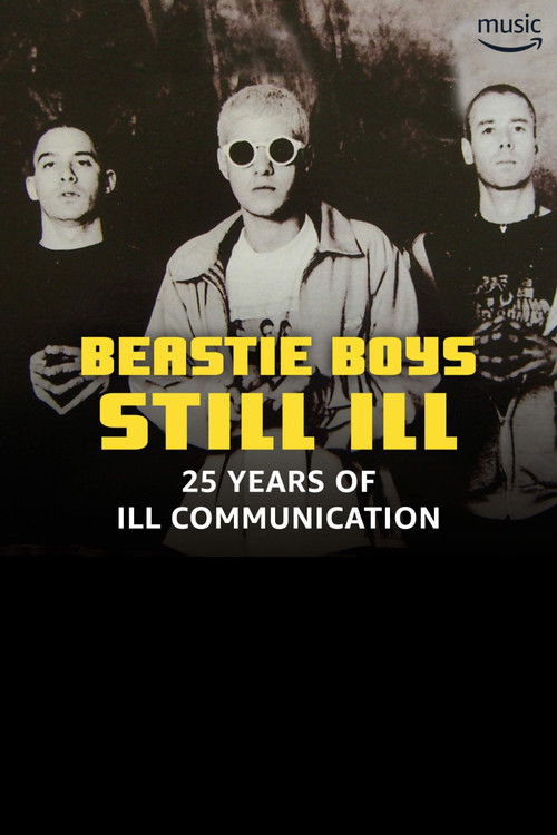 Still Ill: 25 Years of 'Ill Communication' (2019) poster