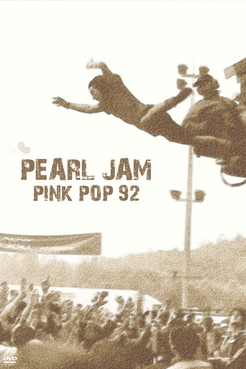 Pearl Jam: Live at Pinkpop '92 (1992) poster