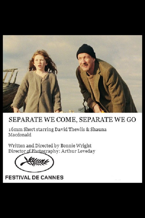 Separate We Come, Separate We Go (2013) poster