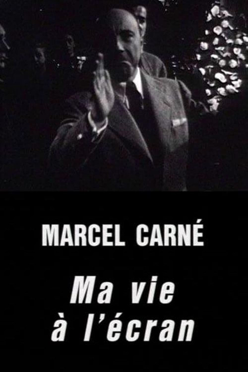 Marcel Carné: My Life in Film (1995) poster