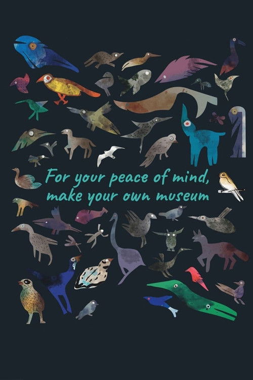 For Your Peace of Mind, Make Your Own Museum (2021) poster