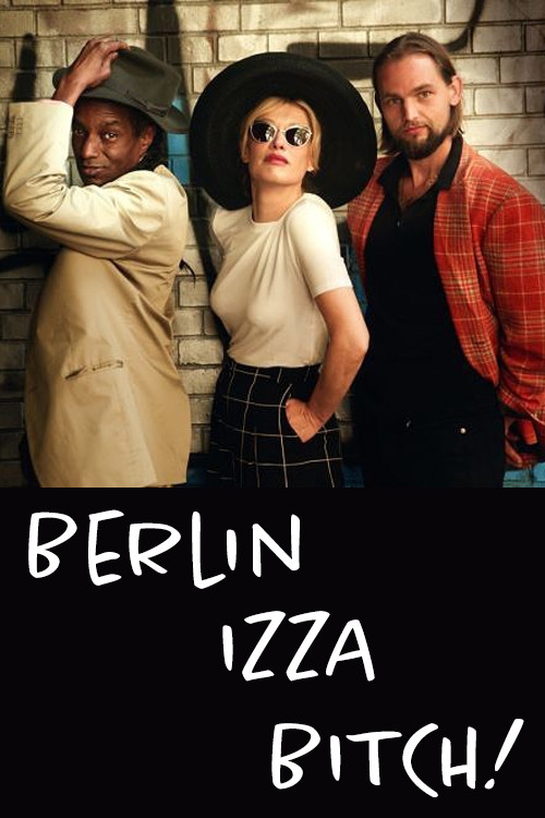 Berlin Izza Bitch! (2021) poster