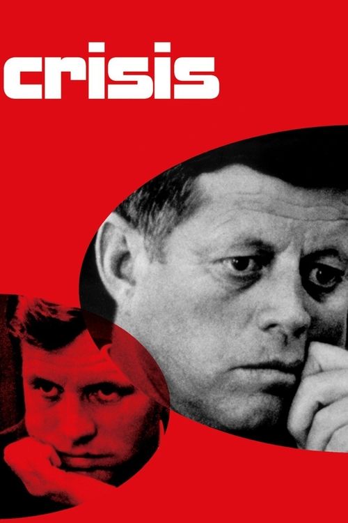 Crisis: Behind a Presidential Commitment (1963) poster