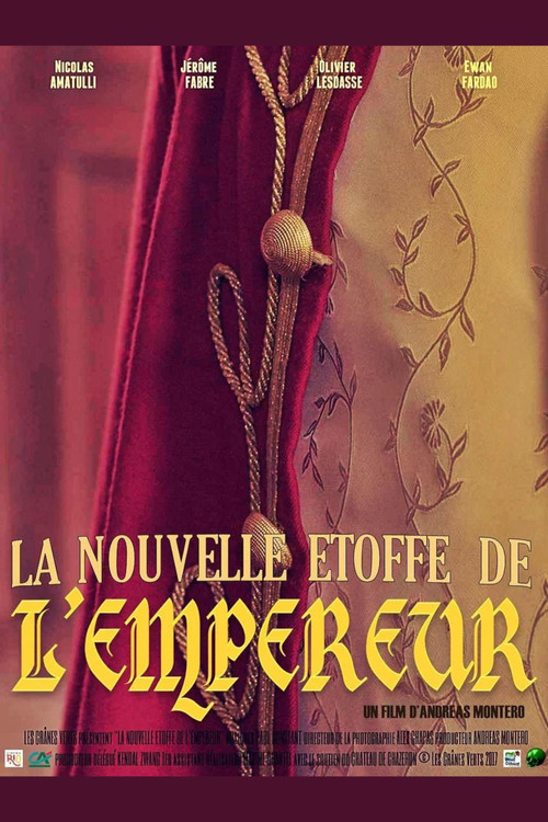 La Nouvelle Etoffe de l'Empereur (2017) poster