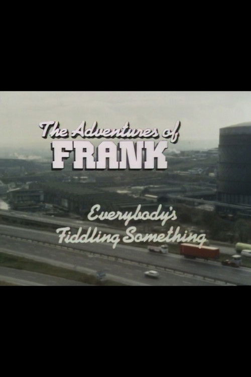 The Adventures of Frank: Everybody's Fiddling Something (1980) poster