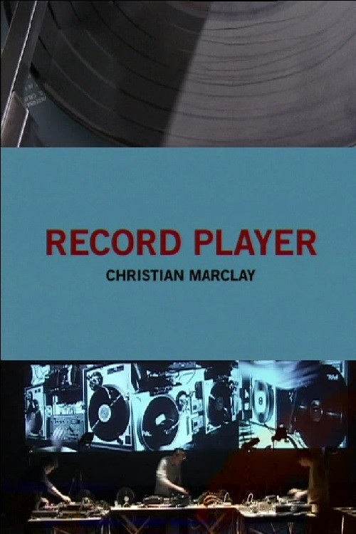 Record Player: Christian Marclay (2000) poster