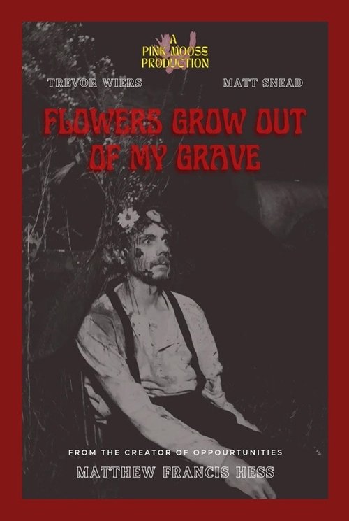 Flowers Grow Out of My Grave (2023) poster