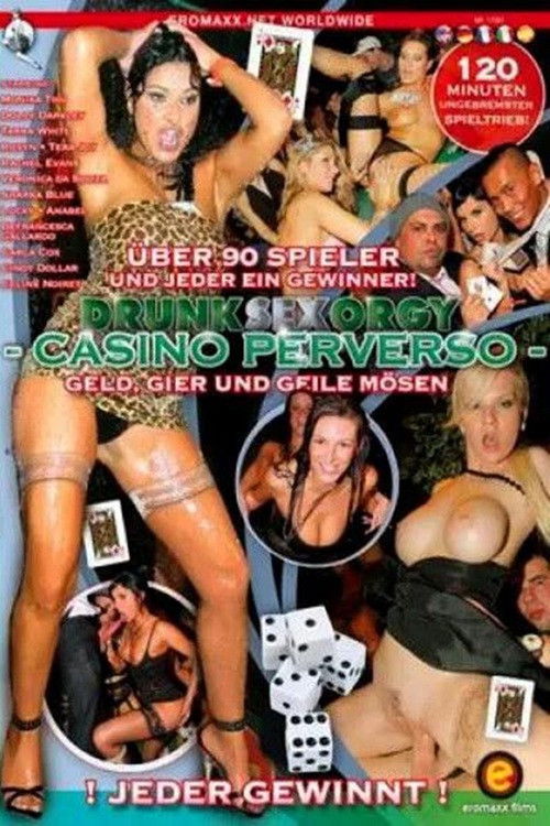Drunk sex orgy: Casino perverso (2008) poster