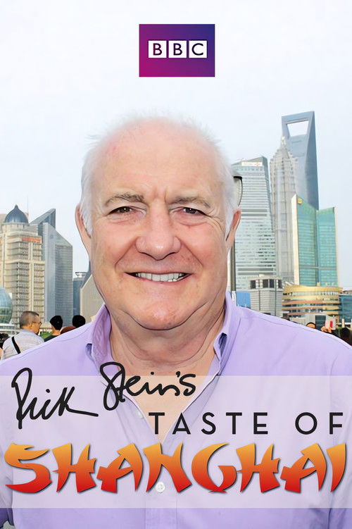 Rick Stein's Taste of Shanghai (2016) poster