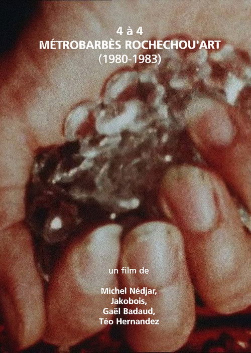 4 à 4 Métro-Barbès-Rochechou-Art (1983) poster