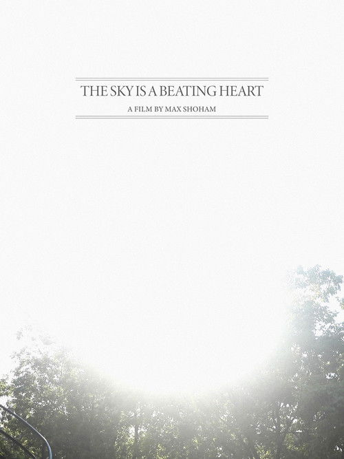 The Sky is a Beating Heart (2021) poster