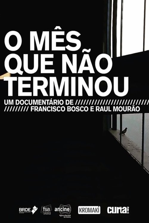 O Mês Que Não Terminou (2019) poster