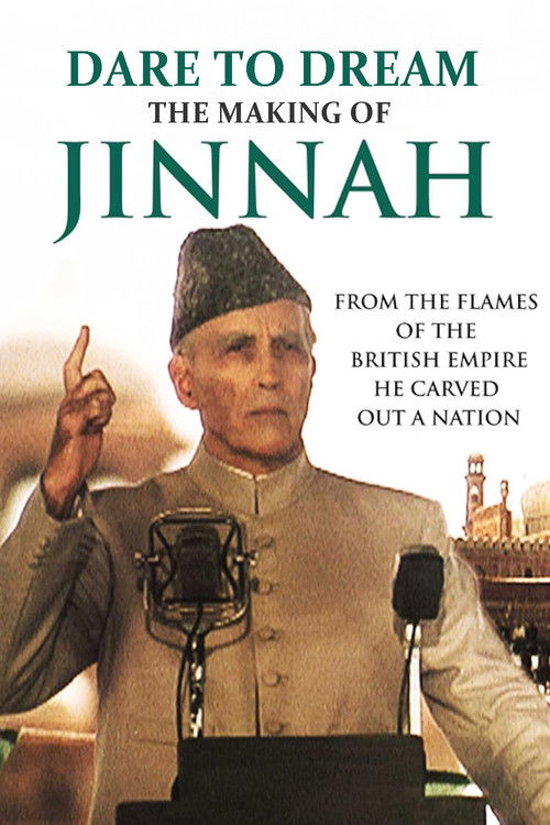 Dare To Dream: The Making of Jinnah (1998) poster