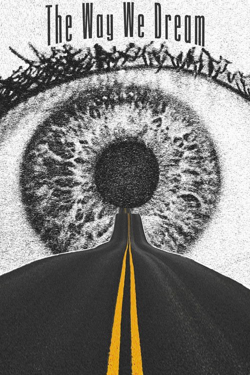 The Way We Dream (2024) poster