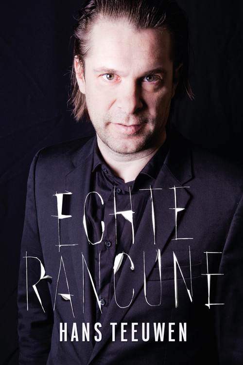 Hans Teeuwen: Echte Rancune (2016) poster