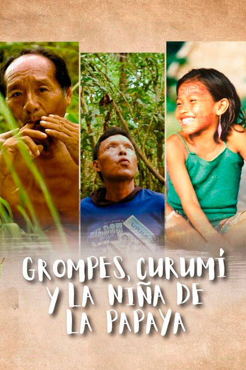 Grompes, Curumí y la niña de la papaya (2023) poster