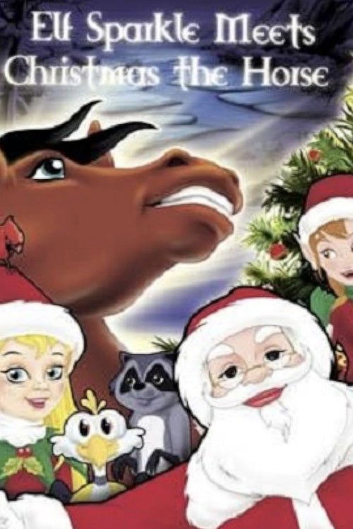 Elf Sparkle Meets Christmas the Horse (2009) poster