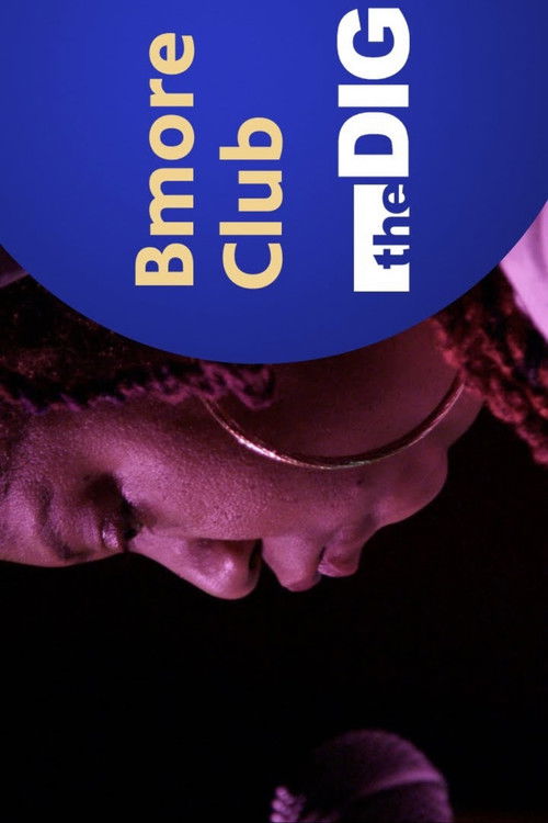 The Dig: Bmore Club (2022) poster