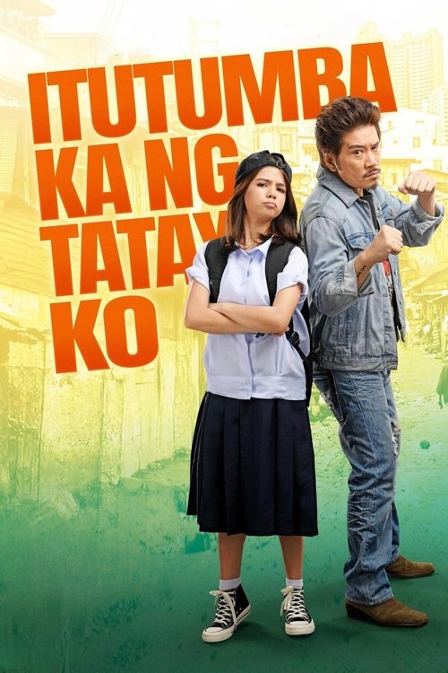 Itutumba Ka ng Tatay Ko (2024) poster