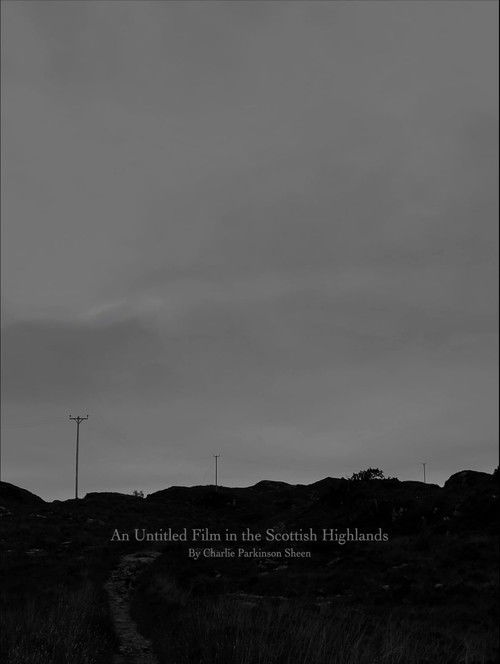 An Untitled Film in the Scottish Highlands poster
