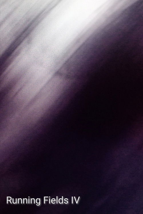 Running Fields IV (2024) poster