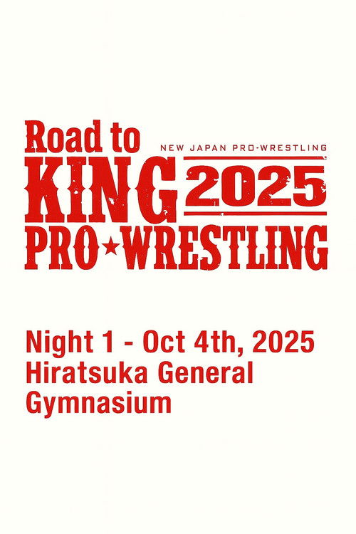 NJPW Road to King of Pro-Wrestling 2025 - Day 1 (2025) poster