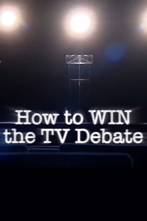 How to Win the TV Debate (2010) poster