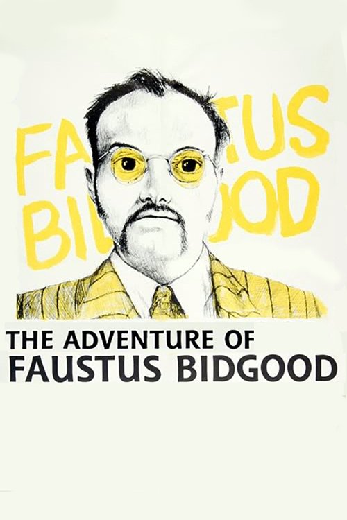 The Adventure of Faustus Bidgood (1986) poster