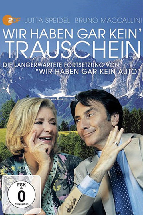 Wir haben gar kein' Trauschein (2013) poster