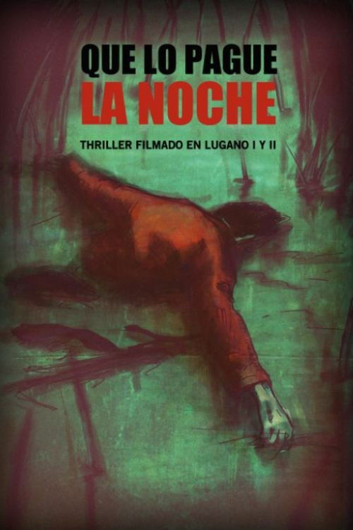 Que lo pague la noche (2012) poster
