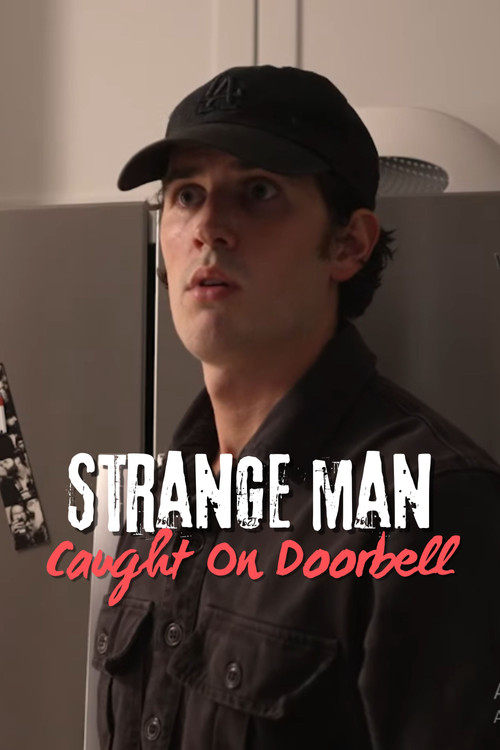 Strange Man Caught on Doorbell (2023) poster