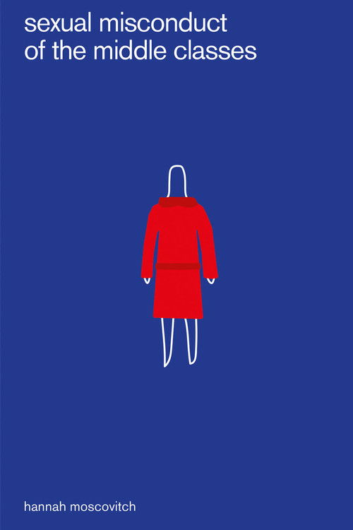 Sexual Misconduct of the Middle Classes (2021) poster