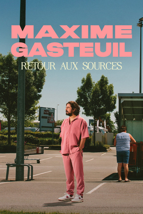 Maxime Gasteuil, Retour aux sources (2023) poster