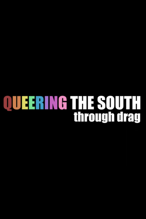 Queering the South Through Drag (2020) poster