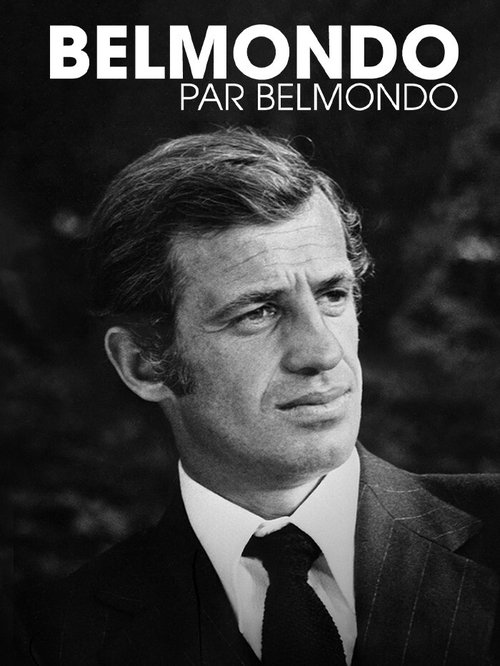 Belmondo by Belmondo (2016) poster