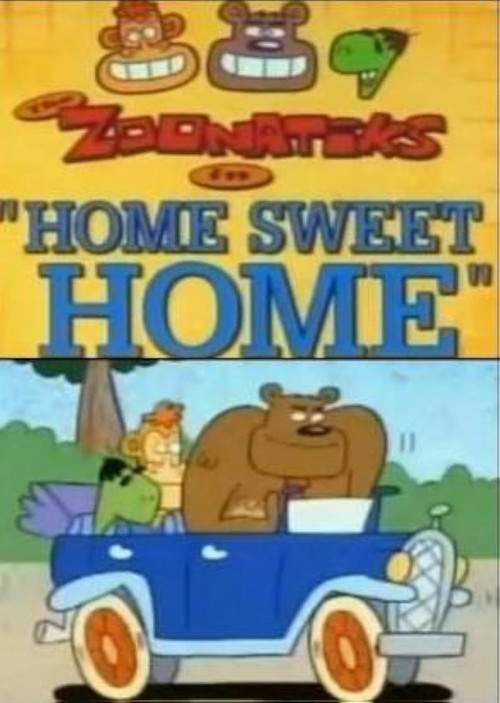 The Zoonatiks in Home Sweet Home (1997) poster