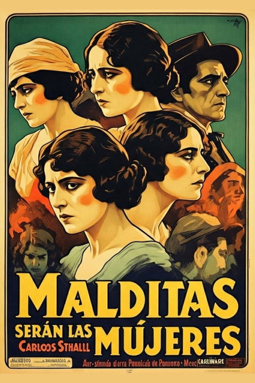 Malditas serán las mujeres (1921) poster