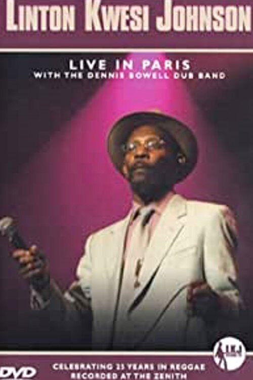 Linton Kwesi Johnson: Live in Paris (2004) poster