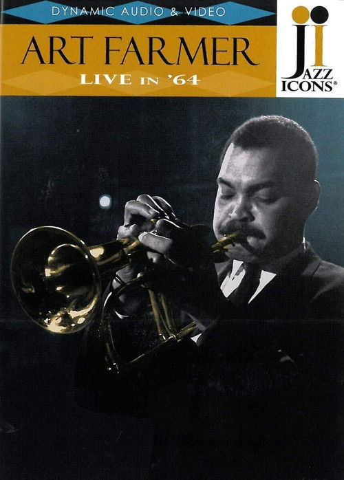 Jazz Icons: Art Farmer Live in '64 (2009) poster